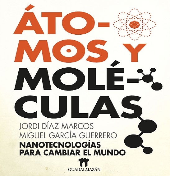 Reseña: "Átomos y Moléculas" de Jordi Díaz Marcos y Miguel García Guerrero
