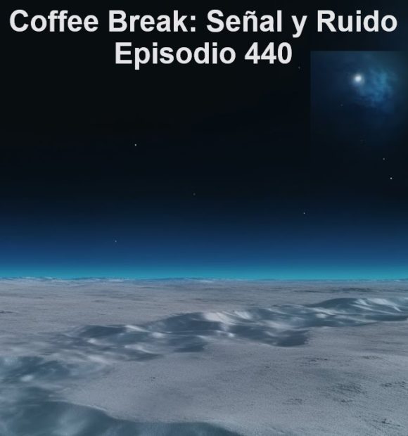 Podcast CB SyR 440: AstroLab, StarBlink, Telescope Array, regulación del agua intracelular, existencia del Planeta 9, y el genoma visualizable