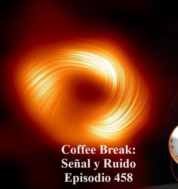 Podcast CB SyR 458: Proxima b, LIGO+Virgo+KAGRA, sombra de Sgr A*, neutrinos de IceCube y lentes oscuras en Gaia DR3